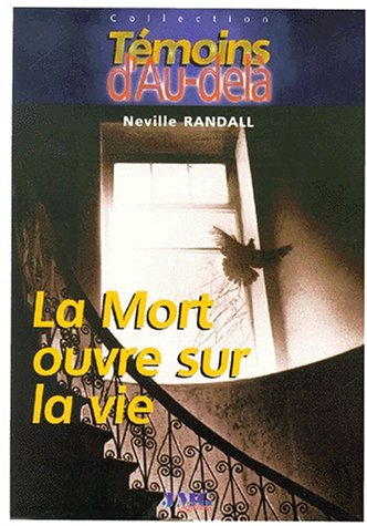 Beispielbild fr La Mort ouvre sur la vie zum Verkauf von Ammareal
