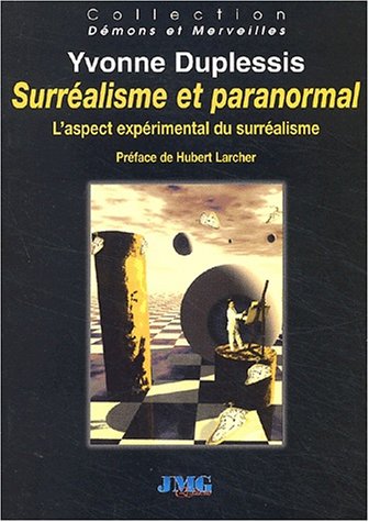 9782912507761: Surralisme et paranormal. L'aspect exprimental du surralisme