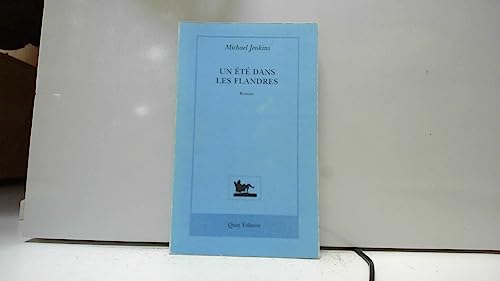 Un Ã©tÃ© dans les Flandres roman (QUAI VOLTAIRE) (9782912517005) by [???]