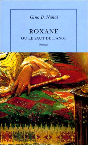 9782912517159: Roxane ou Le saut de l'ange roman