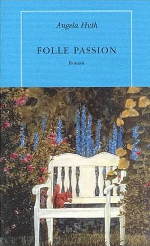 Beispielbild fr Folle Passion zum Verkauf von Librairie Th  la page