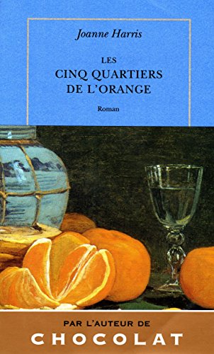 Imagen de archivo de Les Cinq Quartiers de l'orange a la venta por Better World Books