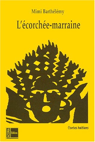 Imagen de archivo de L'ECORCHEE-MARRAINE a la venta por Librairie rpgraphic