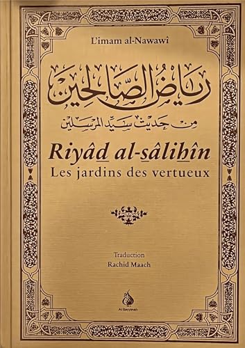 Beispielbild fr Riyad al-Salihin - Les jardins des vertueux Les jardins des vertueux zum Verkauf von Gallix