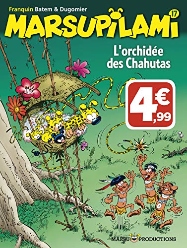 9782912536761: L'ORCHIDEE DES CHAHUTAS (Marsupilami, 17)