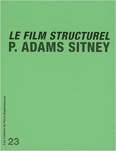 Beispielbild fr Le film structurel : Suivi de Quelques commentaires sur Le film structurel de P. Adams Sitney zum Verkauf von medimops