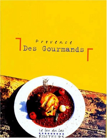 9782912548054: Provence des gourmands