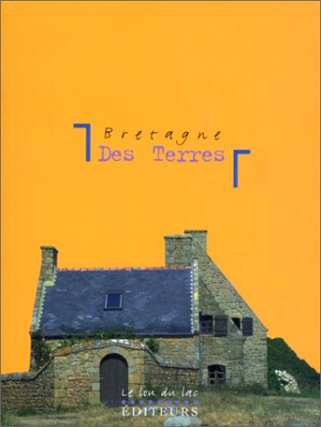 9782912548085: Bretagne des terres