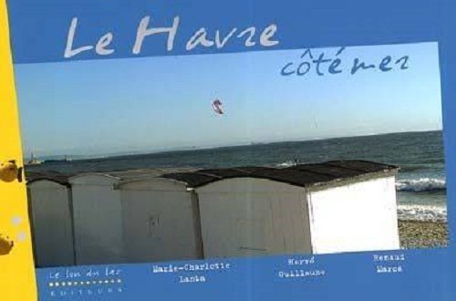 Beispielbild fr Le Havre ct mer zum Verkauf von Ammareal