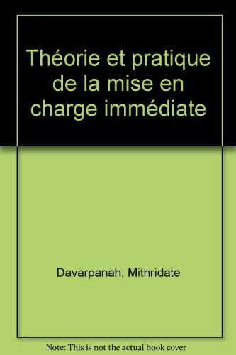 Stock image for Thorie et pratique de la mise en charge immdiate for sale by medimops