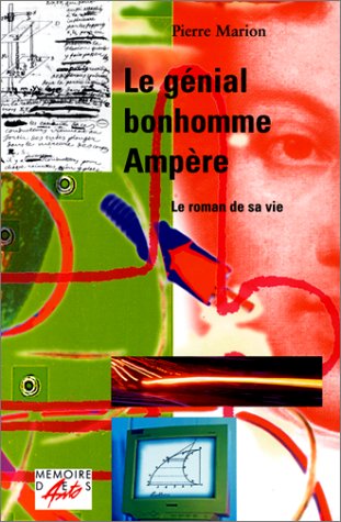 Beispielbild fr Le Gnial Bonhomme Ampre zum Verkauf von medimops