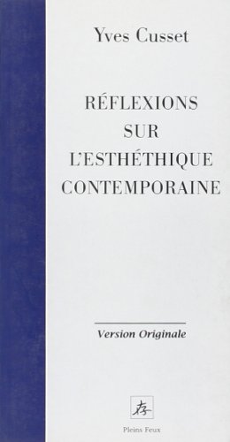 Beispielbild fr Rflexions sur l'esthtique contemporain (Version Originale) zum Verkauf von medimops