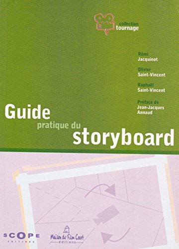 Beispielbild fr Le guide pratique du storyboard zum Verkauf von medimops