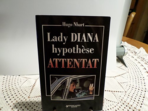 9782912587206: Lady Diana: Hypothse attentat