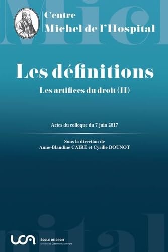 Beispielbild fr LES DEFINITIONS: LES ARTIFICES DU DROIT (II) (15) [Broch] Caire, Anne-Blandine et Dounot, Cyrille zum Verkauf von BIBLIO-NET