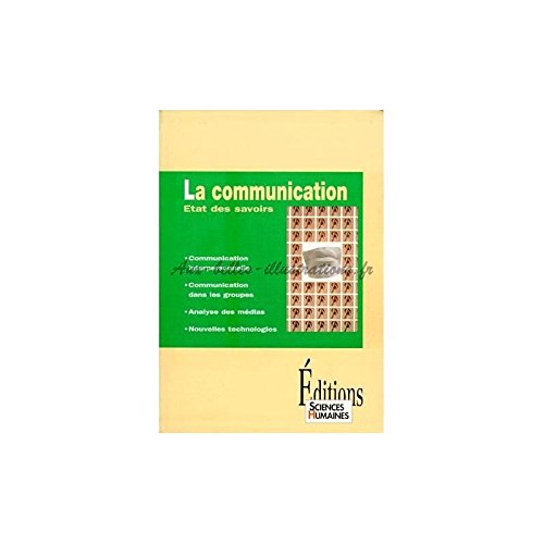 9782912601032: La communication : Etat des savoirs