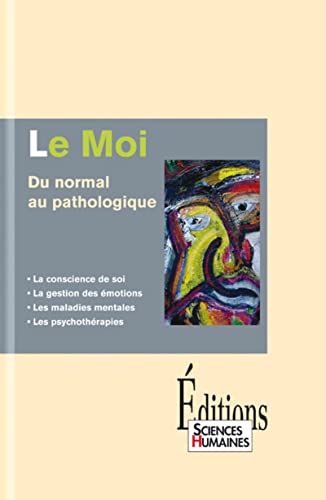 Stock image for Le moi, du normal au pathologique for sale by medimops