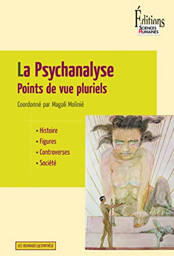 Stock image for La Psychanalyse : Points de vue pluriels for sale by medimops