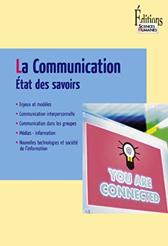 Beispielbild fr La Communication. Etat des savoirs zum Verkauf von Ammareal