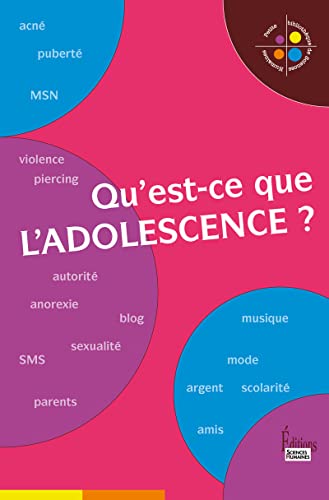 Beispielbild fr Qu'est-ce que l'adolescence ? zum Verkauf von Chapitre.com : livres et presse ancienne