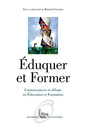 Beispielbild fr Eduquer et Former : Connaissances et dbats en Education et Formation zum Verkauf von medimops