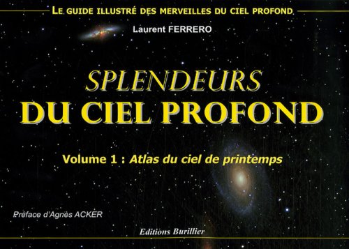 9782912616265: Splendeurs du ciel profond - Vol. 1 - Le ciel de printemps