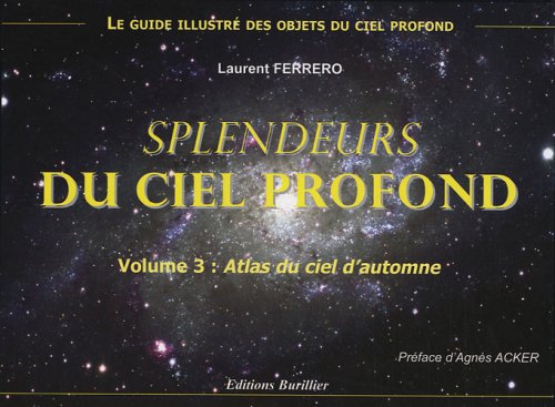 9782912616289: Splendeurs du ciel profond: Volume 3, Atlas du ciel d'automne