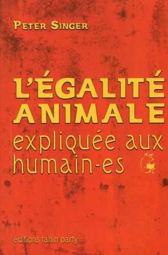Beispielbild fr L'galit animale explique aux humain-es zum Verkauf von medimops