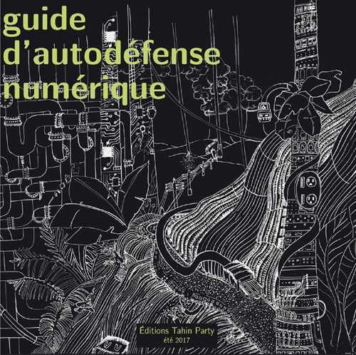 9782912631299: Guide d'autodfense numrique: Version 2017