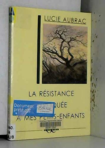 9782912632807: la rsistance explique  mes petits-enfants