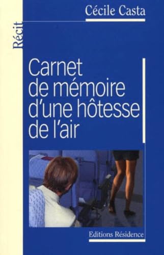 9782912640123: Carnet de mmoire d'une htesse de l'air