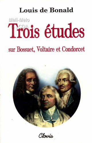 Beispielbild fr Trois tudes Sur Bossuet, Voltaire Et Condorcet zum Verkauf von RECYCLIVRE