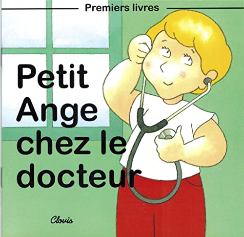 Beispielbild fr Petit Ange Chez Le Docteur zum Verkauf von RECYCLIVRE