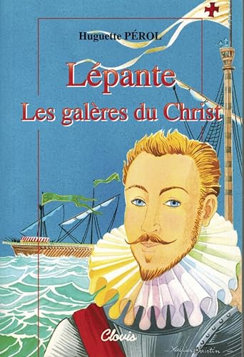 Beispielbild fr Lpante, les galres du Christ zum Verkauf von medimops