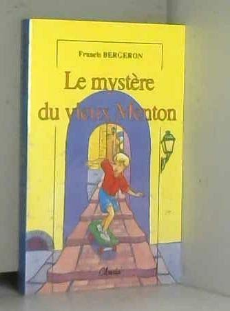 Beispielbild fr Le Club des Diables bleus, Tome 2 : Le mystre du vieux Menton zum Verkauf von medimops