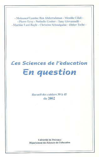 Imagen de archivo de Les Sciences de l'ducation En question (Recueil des cahiers 39  45) a la venta por medimops