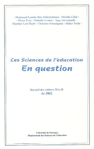 9782912643261: Les Sciences de l'ducation En question (Recueil des cahiers 39  45)