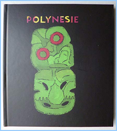 Beispielbild fr Polynesie / Polynesia. zum Verkauf von Thomas Heneage Art Books