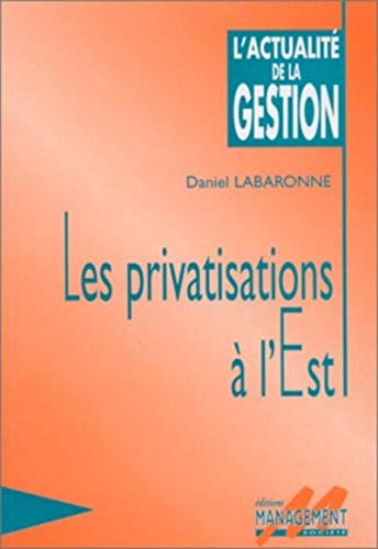 Stock image for Les Privatisations  l'Est for sale by Ammareal