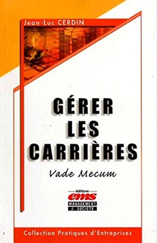 Stock image for Grer les carrires : Vade mecum for sale by Ammareal