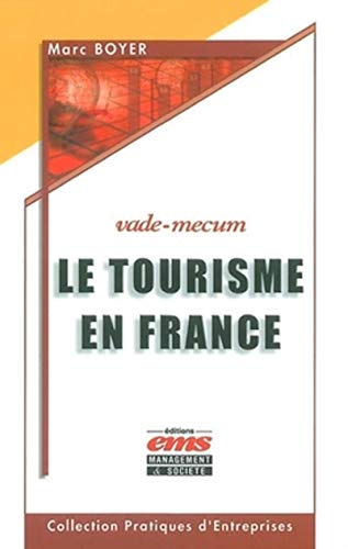 Stock image for Le tourisme en France (vade-mecum) for sale by Ammareal