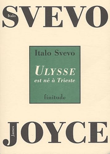 9782912667168: Ulysse est n  Trieste : Confrence sur James Joyce prononce le 8 mars 1927  Milan