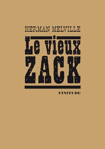 LE VIEUX ZACK