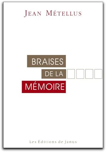 Beispielbild fr Braises de la mmoire zum Verkauf von Ammareal