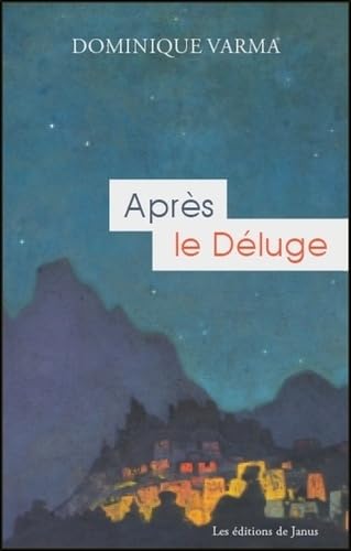 Stock image for Aprs le Dluge [Broch] Varma, Dominique for sale by BIBLIO-NET