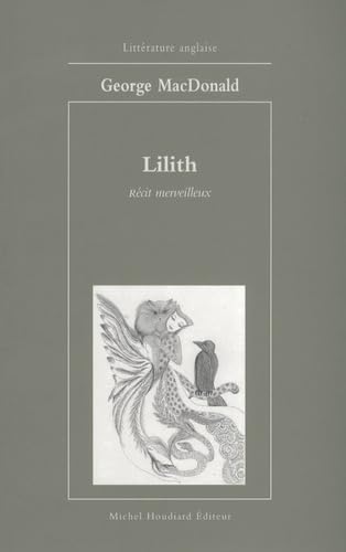 9782912673572: Lilith: Rcit merveilleux