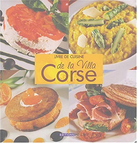 9782912683328: Livre de cuisine de la Villa Corse