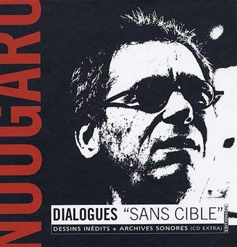 9782912683403: Nougaro Dialogues Sans Cible Dessins Indits Et Archives Sonores