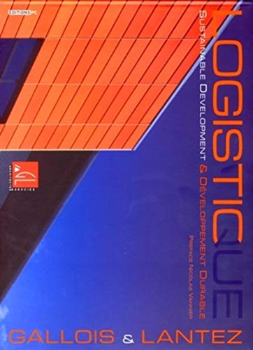 9782912683649: Logistique et dveloppement durable: Edition bilingue franais-anglais