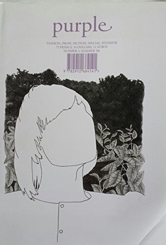 Stock image for Purple: Fashion Prose, Fiction, Special, Interiorn: Number 5, Summer '00 for sale by Yes Books